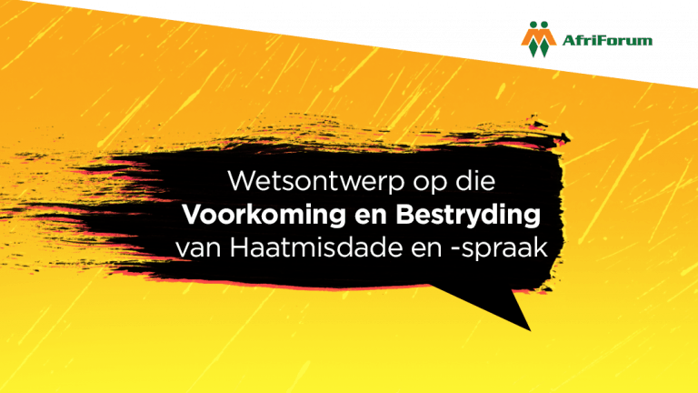 AfriForum verwerp voorgestelde wetsontwerp oor Voorkoming en Bestryding van Haatmisdaad en Haatspraak