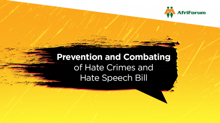 AfriForum rejects proposed Prevention and Combating of Hate Crimes and Hate Speech Bill