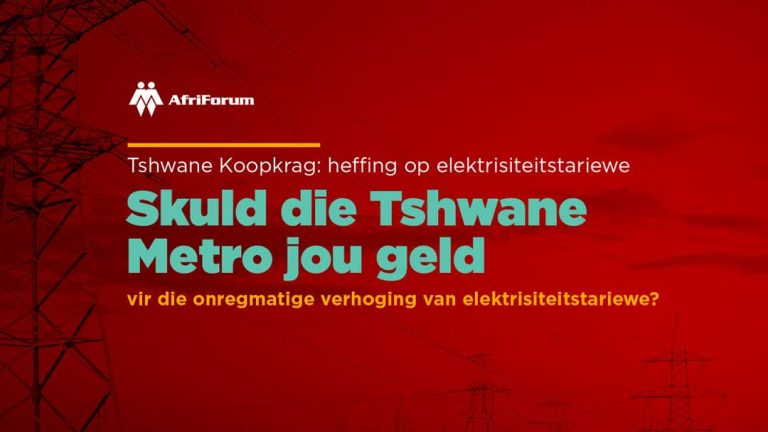 AfriForum: Tshwane-metro belowe om regstelling te maak aan koopkragverbruikers