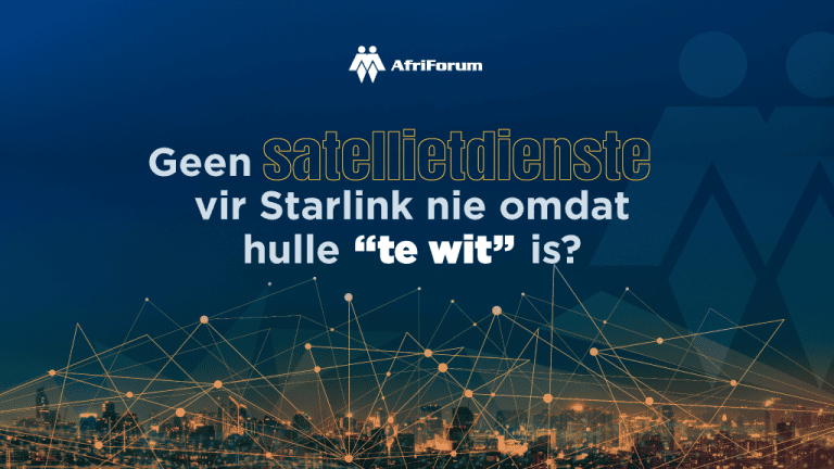 Geen satellietdienste van Starlink nie omdat hulle “te wit” is?